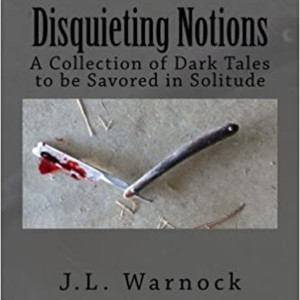 Stories by J. L. Warnock Cold Streets from the book Disquieting Notions