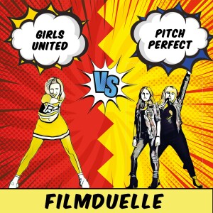 ”Girls United” (2000) vs. ”Pitch Perfect” (2012)