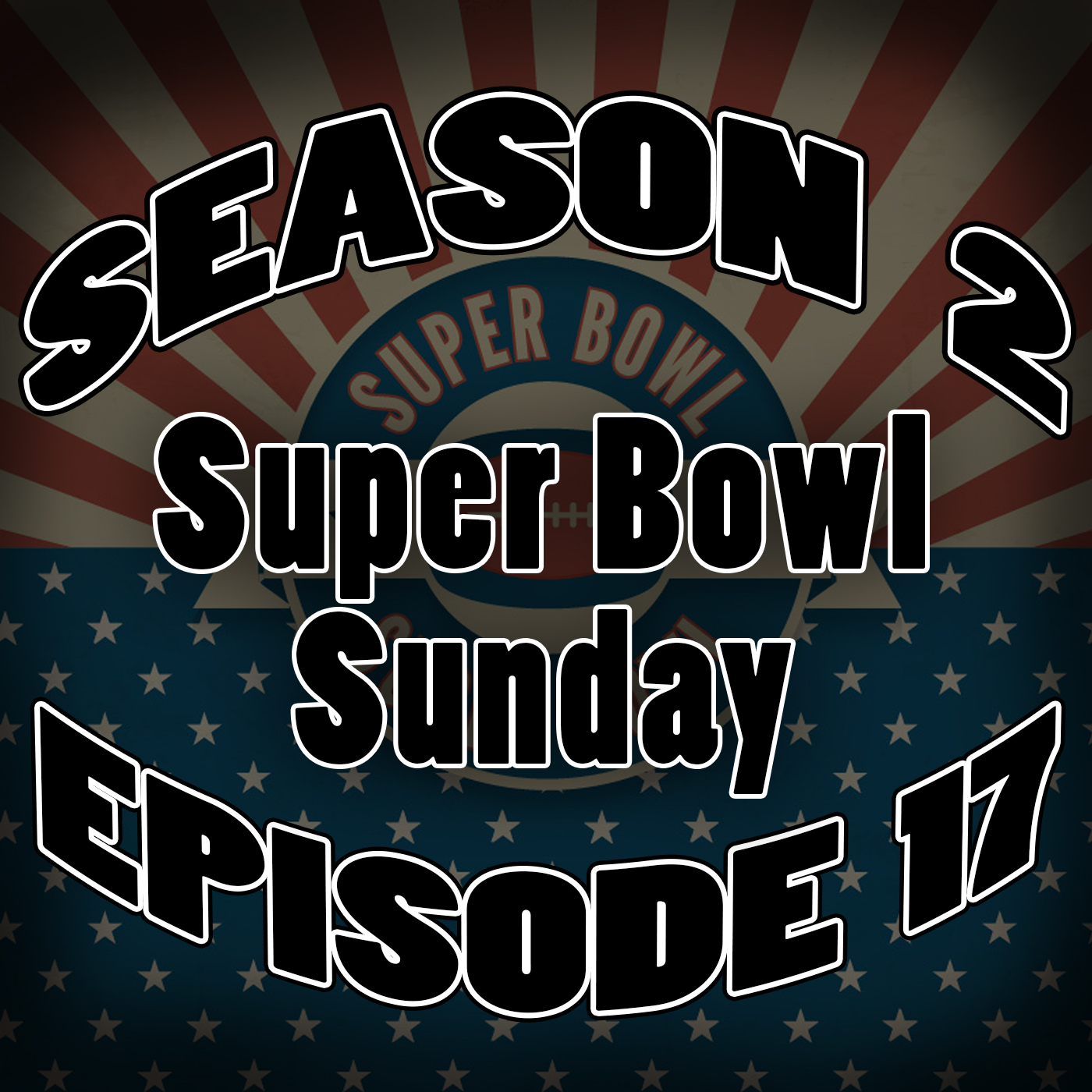 S2.E17 - Super Bowl Sunday