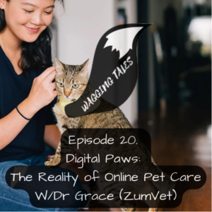 Ep20: Digital Paws: The Reality of Online Pet Care