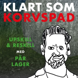 Upskill & reskill med Pär Lager