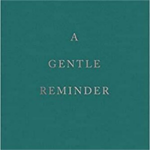 A Book A Gentle Reminder: Elevate Your Heart Today