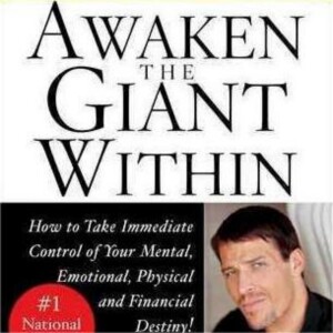 Awaken the Giant Within: Tony Robbins' Key Insights Summarized