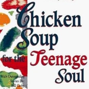 Chicken Soup for the Teenage Soul: Summary and Analysis