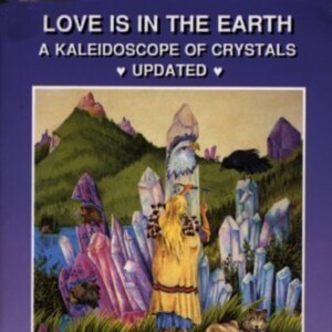 Love Is In The Earth: A Comprehensive Summary