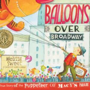 Balloons Over Broadway: A Colorful Journey Through Macy's History