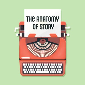 Unlocking the Secrets of Narrative Mastery: The Anatomy of Story by John Truby