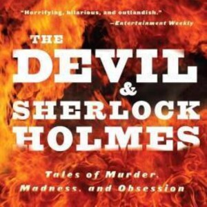 The Devil And Sherlock Holmes: Insights and Intrigues Unveiled