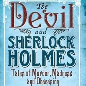 The Devil & Sherlock Holmes: Unraveling Mystery and Intrigue