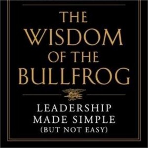 Discover the powerful lessons in "The Wisdom of the Bullfrog