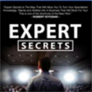 Expert Secrets by Russell Brunson: Key Takeaways and Summary