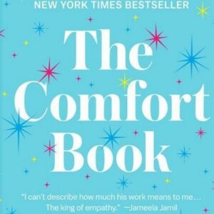 The Comfort Book: Embracing Solace in Matt Haig's Guide