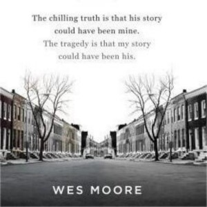 The Other Wes Moore: An Insightful Dual Biography Summary