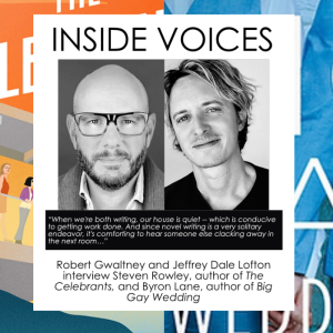 INSIDE VOICES with authors Steven Rowley and Byron Lane