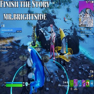 Finish the Story, Mr. Brightside