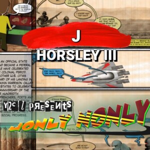 What’s In A Name? J Horsley III talks JONLY NONLY comics