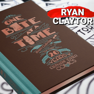 One Bite At A Time: 20-Year Journey of Comics, Neon Signs, Watches & Games with Ryan Claytor