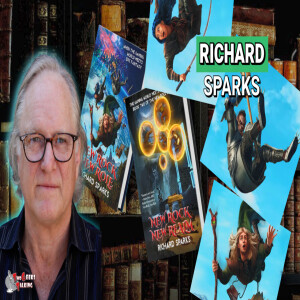 Secret to Great Storytelling Was Playing Games Online: Author Richard Sparks - New Rock Series