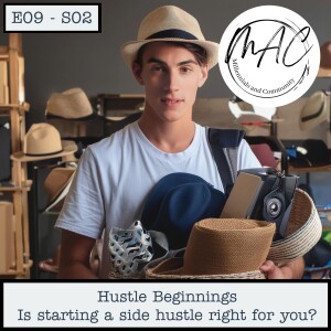 S02E09 - Hustle Beginnings