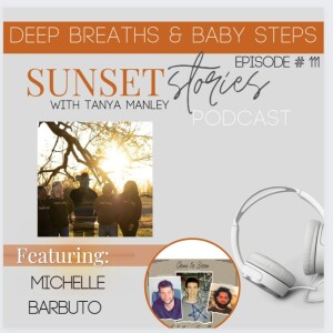 Deep  Breaths & Baby Steps with Michelle Barbuto
