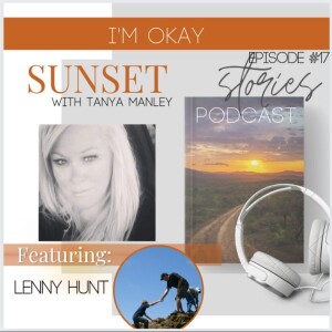 I’m okay with Lenny Hunt Episode #17
