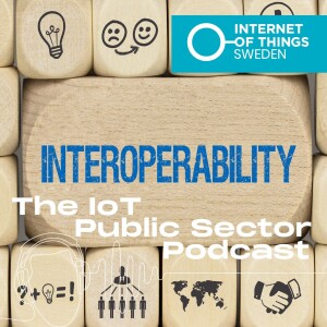 Interoperabilitet – nyckeln till hållbara IoT-tillämpningar