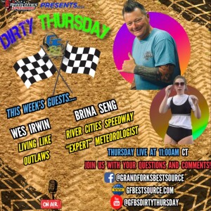 RCS DIRTY THURSDAY – with Wes Irwin of Living Like Outlaws & RCS Expert Meteorologist, Brina Seng - 5-29-2025