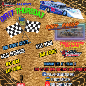 RCS DIRTY THURSDAY – with Late Model #93, Kelsi Pederson and Kyle Rehm of BAJA Racing - 6-19-2025
