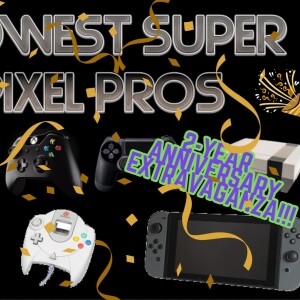 Midwest Super Pixel Pros 9-22-23 “2-YEAR ANNIVERSARY HALF-DECATHLON EXTRAVAGANZA!!!”