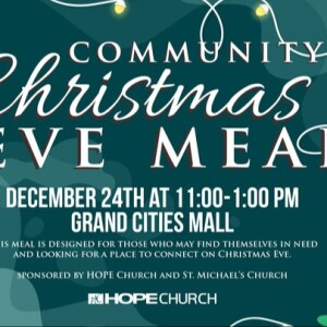 GFBS Interview: Patrick Severson of Hope Church for the Christmas Eve Meal in Grand Cities Mall this Sunday - 12-22-2023