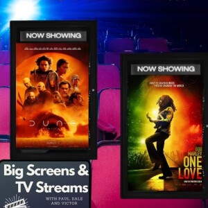 Big Screens & TV Streams #92 - 3-14-2024 - “DUUUUUNNNNEEE!!”