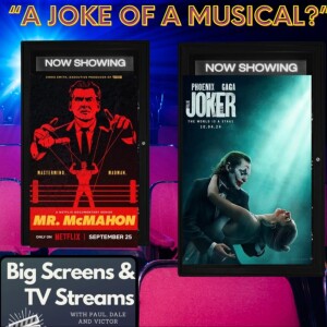 Big Screens & TV Streams #105 - “A Joke of a Musical?” - 10-10-2024