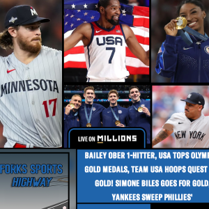 Forks Sports Highway - "Simone Biles Goes for the Gold; Team USA Hoops Quest for the Gold; Yankees Sweep Philles; Bailey Ober 1-Hitter! - 8-1-2024"