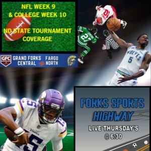 Forks Sports Highway - Timberwolves on Fire; Vikings Found a Savior?; Harden Traded to Clippers; Grant Nelson Shines for Crimson Tide; UND Hockey Visits the Dogs - 11-9-2023