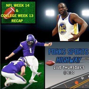 Forks Sports Highway - ”Wolves Still On Top; Capitols & Wizards Moving to Virginia; GF Central Hockey Dominates; Vikes Rule Out Mattison & Dobbs” - 12-14-2023