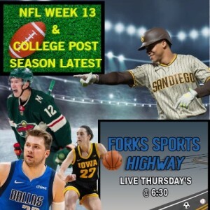 Forks Sports Highway - NBA In-Season Semis; Soto & Verdugo to Yankees; 1st Place T-Wolves; Bison to South Dakota; Four Winds’ Deng Deng Player of the Year - 12-7-2023