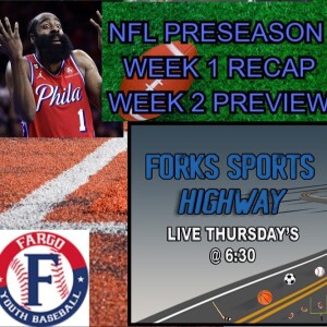 Forks Sports Highway – “Fargo Little Leaguers; Jets Sign Dalvin Cook; WNBA’s Aces/Liberty Matchup; Yankees in Freefall; James Harden/76ers drama“ - 8-17-2023