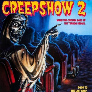 Icky Ichabod’s Weird Cinema #135 - Movie Review - Creepshow 2 (1987) - 10-4-2024