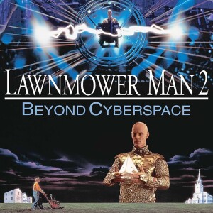 Icky Ichabod’s Weird Cinema #150 - Movie Review: Lawnmower Man 2: Beyond Cyberspace (1995) - 2-7-2025