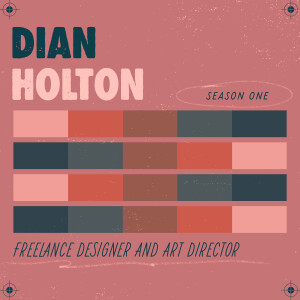 Episode 03 - Dian Holton
