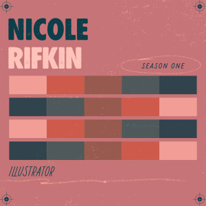 Episode 09 - Nicole Rifkin