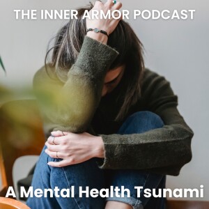 A Mental Health Tsunami