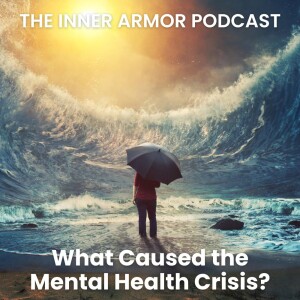 What Caused the Mental Health Crisis?