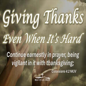 Giving Thanks, Even When It's Hard