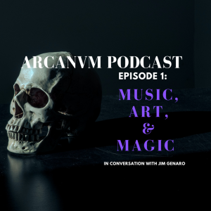 ”Music, Art, & Magic” In Conversation with Jim Genaro
