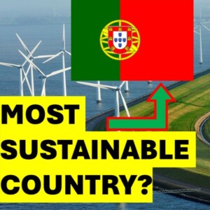 Is Portugal World’s Most Sustainable Country? And More | Eco Show 47