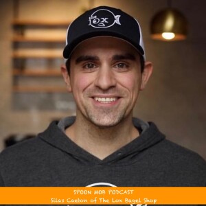 #50 - Silas Caeton of The Lox Bagel Shop