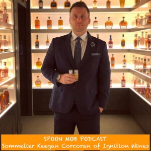 #146 - Sommelier Keegan Corcoran of Ignition Wines