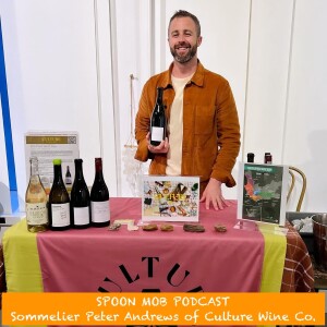 #149 - Sommelier Peter Andrews of Culture Wine Co.