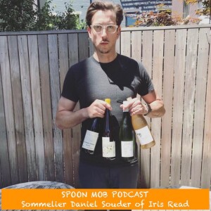 #73 - Sommelier Daniel Souder of Iris Read